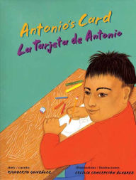 Title: Antonio's Card / La tarjeta de Antonio, Author: Rigoberto González