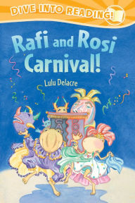 Title: Rafi and Rosi Carnival!, Author: Lulu Delacre