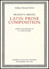 Title: Bradley's Arnold Latin Prose Composition / Edition 1, Author: J. F. Mountford