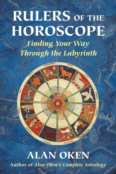 Rulers of the Horoscope: Finding Your Way Through the Labyrinth