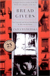 Title: Bread Givers / Edition 25, Author: Anzia Yezierska