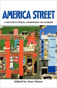 Title: America Street: A Multicultural Anthology of Stories, Author: Anne Mazer