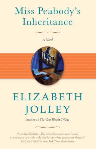Title: Miss Peabody's Inheritance, Author: Elizabeth Jolley