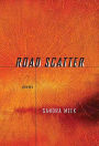 Road Scatter: Poems