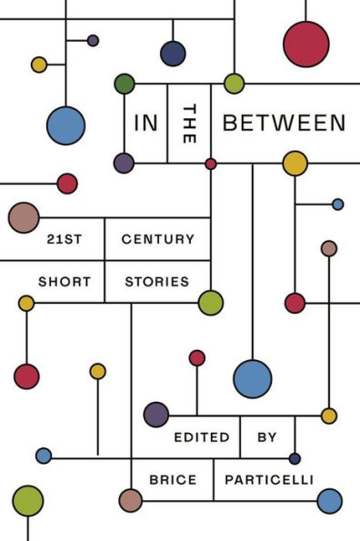 the Between: 21st Century Short Stories