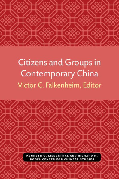 Citizens and Groups in Contemporary China