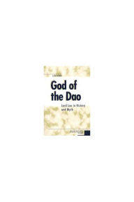 Title: God of the Dao: Lord Lao in History and Myth, Author: Livia Kohn