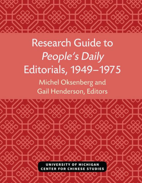 Research Guide to People's Daily Editorials, 1949-1975