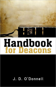 Title: Handbook For Deacons, Author: J D O'Donnell