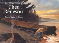 Title: The Watercolors of Chet Reneson, Author: Robert Abbett