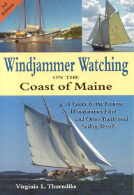 Title: Windjammer Watching on the Coast of Maine, Author: Virginia Thorndike