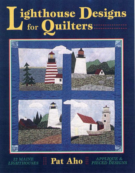 Lighthouse Designs for Quilters