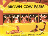 Title: Brown Cow Farm, Author: Dahlov Ipcar