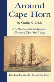 Title: Around Cape Horn, Author: Charles Davis