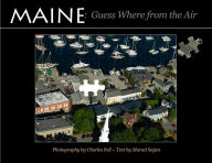 Title: Maine: Guess Where from the Air, Author: Charles Feil