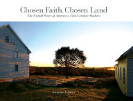 Title: Chosen Faith, Chosen Land: The Untold Story of America's 21st Century Shakers, Author: Jeannine Lauber