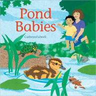 Title: Pond Babies, Author: Cathryn Falwell