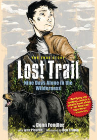 Title: Lost Trail: Nine Days Alone in the Wilderness, Author: Donn Fendler