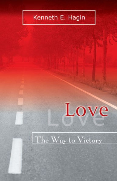 Love: The Way to Victory