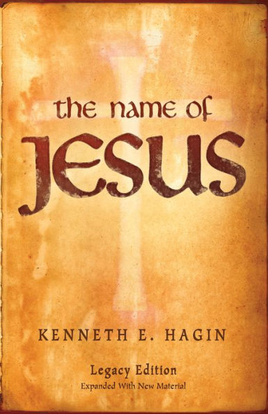 The Name Of Jesus: Legacy Edition