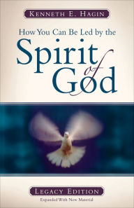 Title: How You Can Be Led by the Spirit of God:Legacy Edition(paperback), Author: Kenneth E Hagin