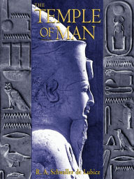 Title: The Temple of Man, Author: R. A. Schwaller de Lubicz