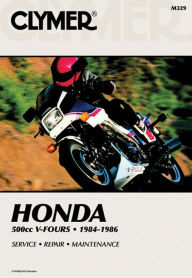 Title: Clymer Honda 500cc V-Fours - 1984-1985 Service, Repair, Maintenance, Author: Penton Staff