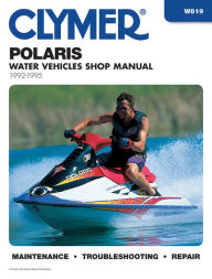 Title: Polaris Personal Watercraft 92-95 / Edition 1, Author: Penton Staff