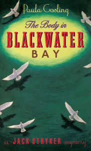 Title: The Body in Blackwater Bay, Author: Paula Gosling