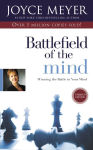 Alternative view 1 of Battlefield of the Mind: Winning the Battle in Your Mind