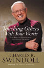 Saying It Well: Touching Others with Your Words