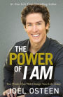 The Power of I Am: Two Words That Will Change Your Life Today