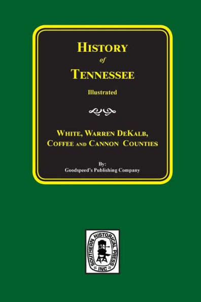 History of White, Warren, DeKalb, Coffee, and Cannon Counties.