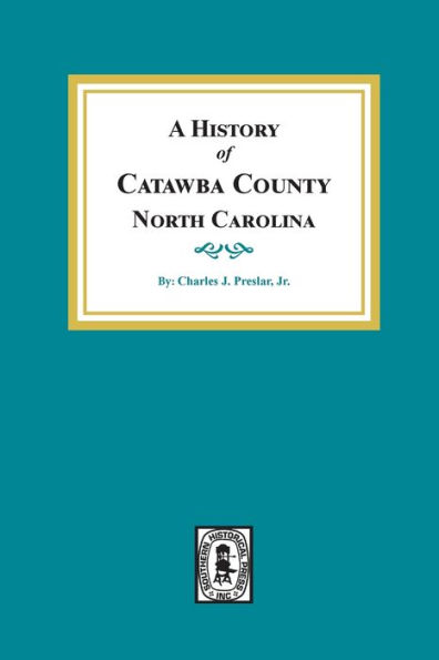A History of Catawba County, North Carolina