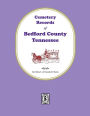 Cemetery Records of Bedford County, Tennessee