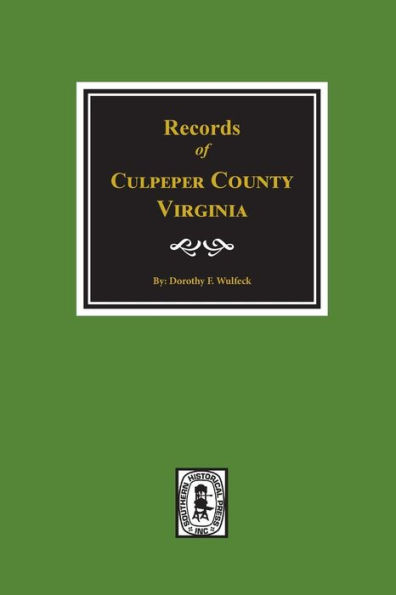 Culpeper County, Virginia, Records of.
