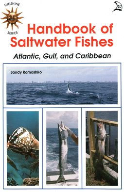 Handbook of Saltwater Fishes: Atlantic, Gulf, and Caribbean