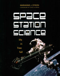 Title: Space Station Science: Life in Free Fall, Author: Marianne J. Dyson