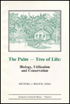 The Palm - Tree of Life: Biology, Utilization and Conservation
