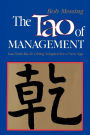 The Tao of Management: An Age Old Study for New Age Managers