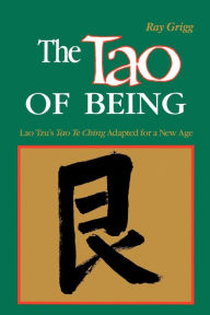 Title: The Tao of Being: I Think and Do Workbook, Author: Ray Grigg