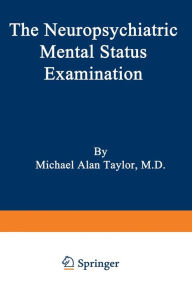 Title: The Neuropsychiatric Mental Status Examination, Author: Taylor