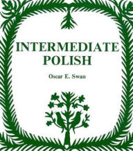 Title: Intermediate Polish, Author: Oscar E. Swan