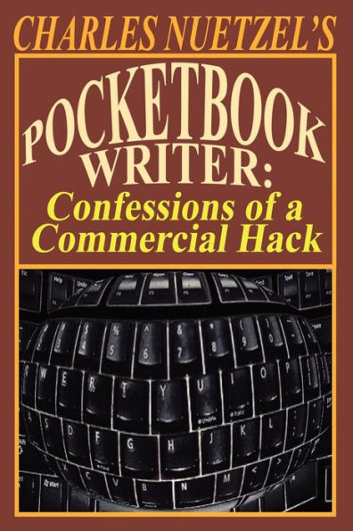 Pocketbook Writer: Confessions of a Commercial Hack