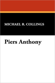 Title: Piers Anthony, Author: Michael R Collings