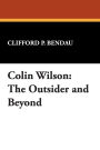 Colin Wilson: The Outsider and Beyond