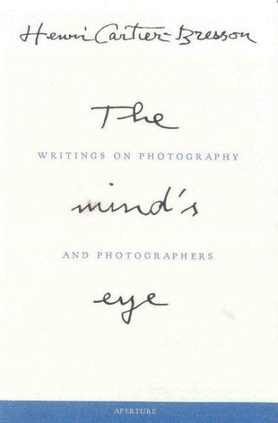Mind's Eye: Writings on Photography and Photographers