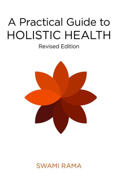 A Practical Guide to Holistic Health