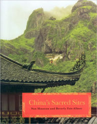 Title: China's Sacred Sites, Author: Nan Shunxun