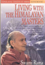 Living with the Himalayan Masters